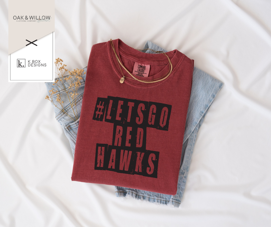 #LETS GO REDHAWKS - - Made To Order