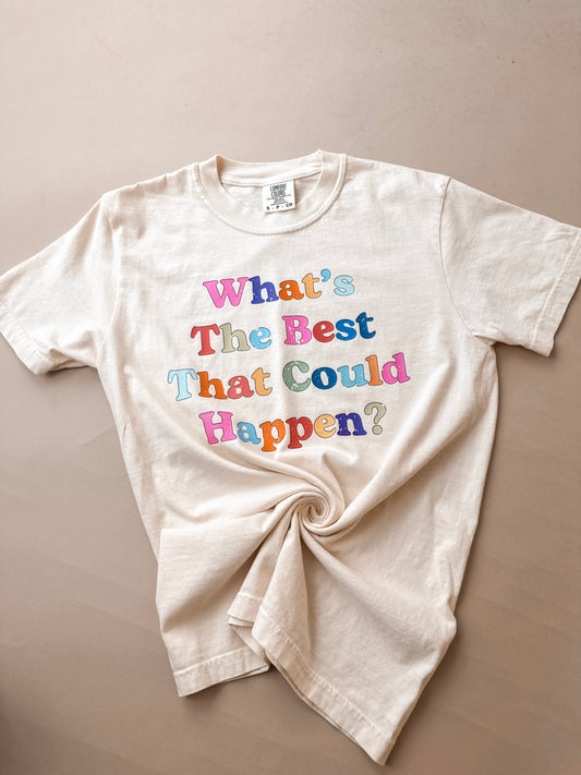 Whats The Best That Could Happen