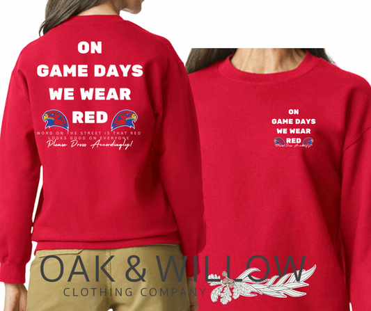On Game Days We Wear Red Crewneck