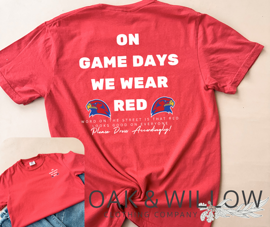 On Gamedays We Wear Red Tee