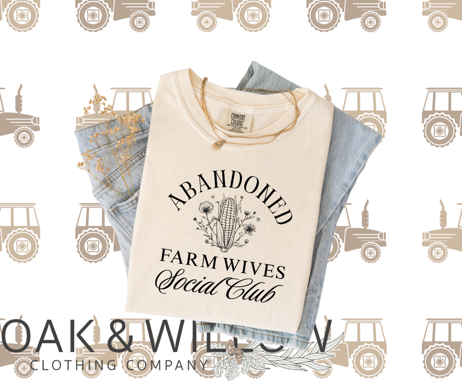 Abandoned Farm Wives Social Club Tee